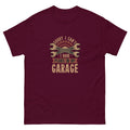 I Can't I Have Plans In The Garage 1 - Unisex classic tee