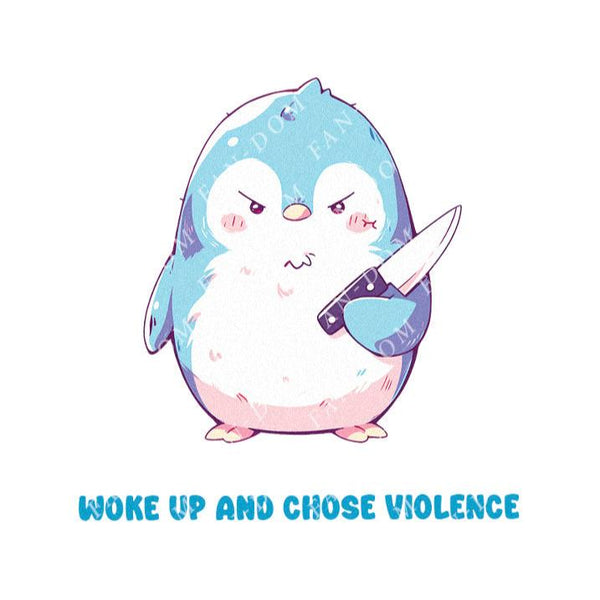 Woke Up And Chose Violence - Cute Penguin Knife | Editable Text - Custom text shirts, totes and bags