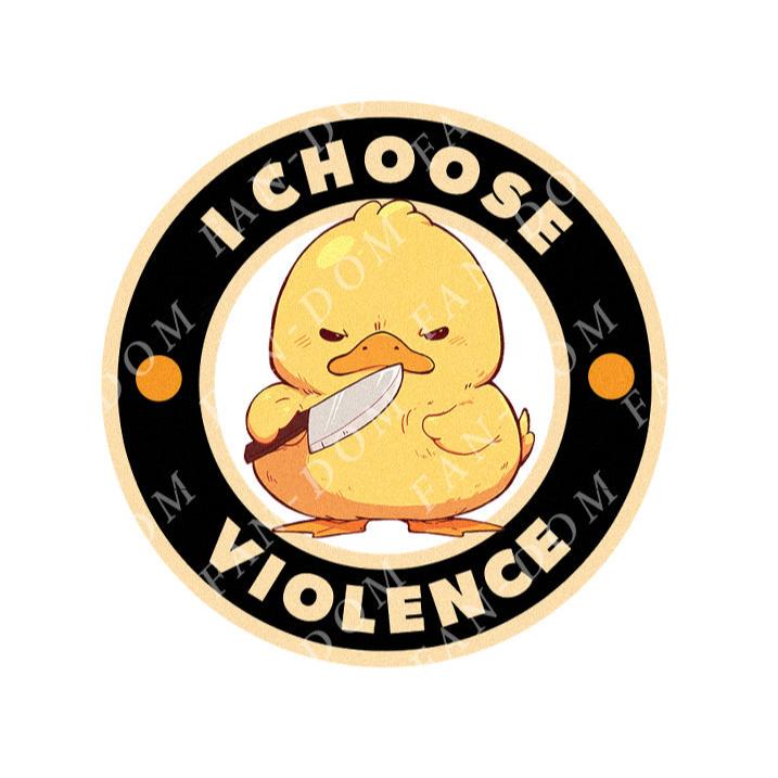 I Choose Violence Badge - Cute Duck Knife | Editable Text - Custom text shirts, totes and bags