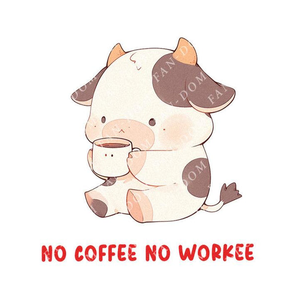 No Coffee No Workee - Cute Cow Coffee | Editable Text - Custom text shirts, totes and bags