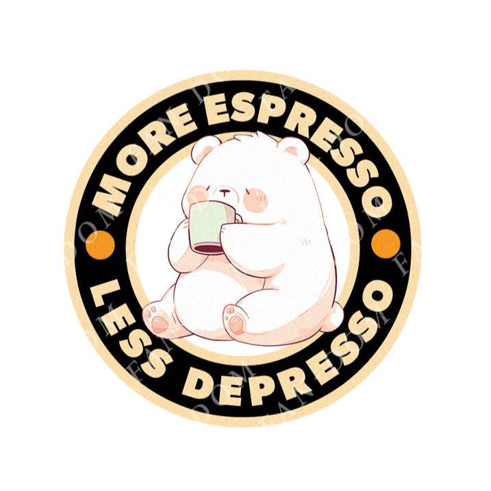 More Espresso Less Depresso - Cute Bear Coffee | Editable Text - Custom text shirts, totes and bags