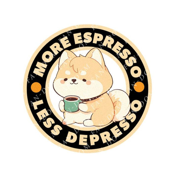 More Espresso Less Depresso - Cute Dog Coffee | Editable Text - Custom text shirts, totes and bags