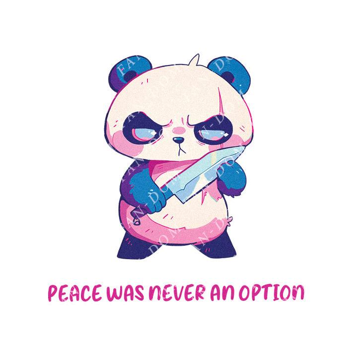 Peace Was Never An Option - Cute Panda Knife | Editable Text - Custom text shirts, totes and bags