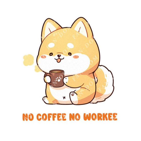 No Coffee No Workee - Cute Dog Coffee | Editable Text - Custom text shirts, totes and bags