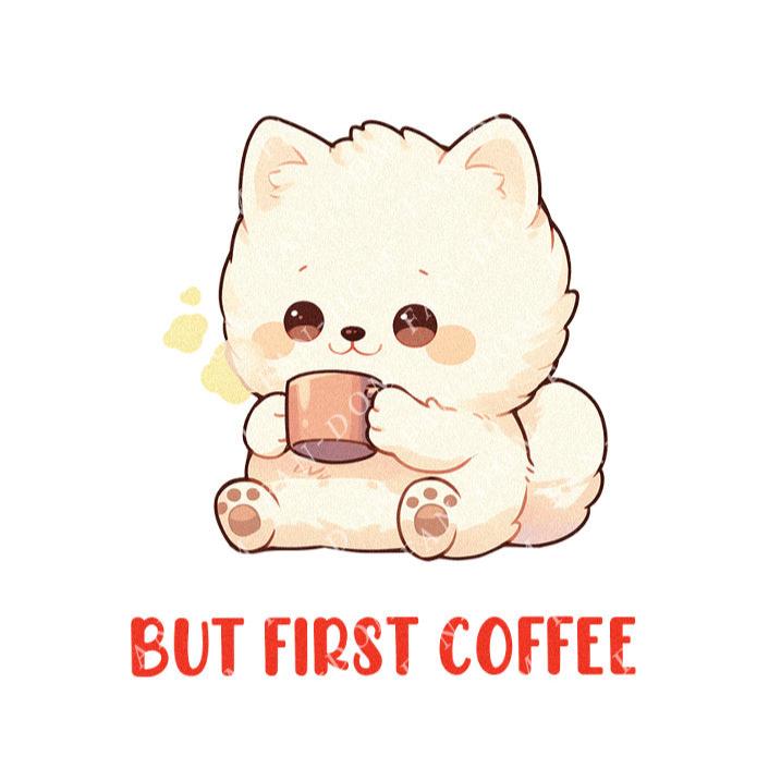 But First Coffee - Cute Dog Coffee | Editable Text - Custom text shirts, totes and bags