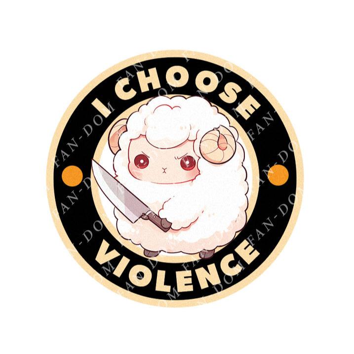 I Choose Violence Badge - Cute Sheep Knife | Editable Text - Custom text shirts, totes and bags