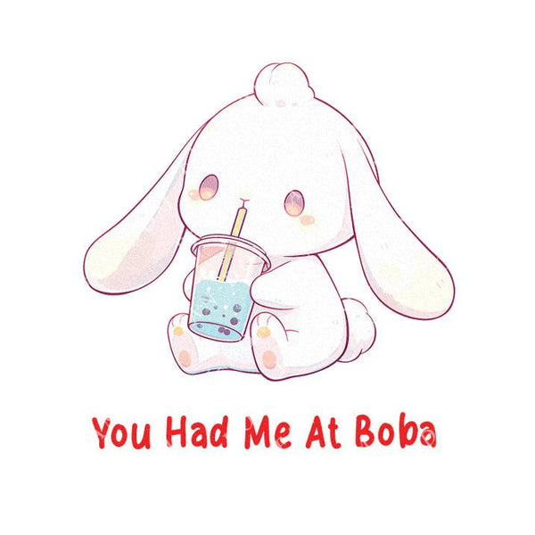 You Had Me At Boba - Cute Rabbit Boba Tea | Editable Text - Custom text shirts, totes and bags