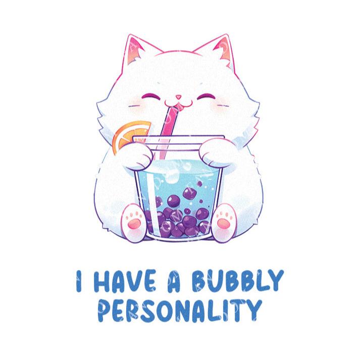 I Have A Bubbly Personality - Cute Cat Boba Tea | Editable Text - Custom text shirts, totes and bags