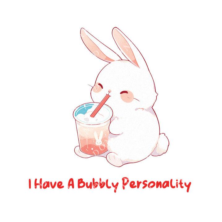 I Have A Bubbly Personality - Cute Rabbit Boba Tea | Editable Text - Custom text shirts, totes and bags