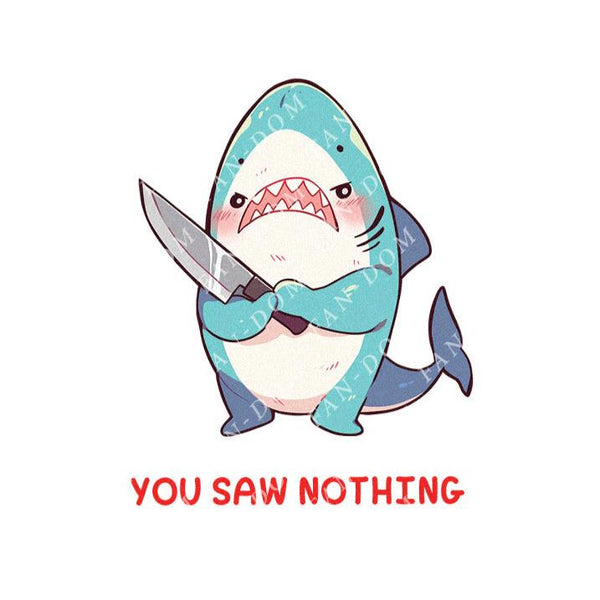 You Saw Nothing - Cute Shark Knife | Editable Text - Custom text shirts, totes and bags