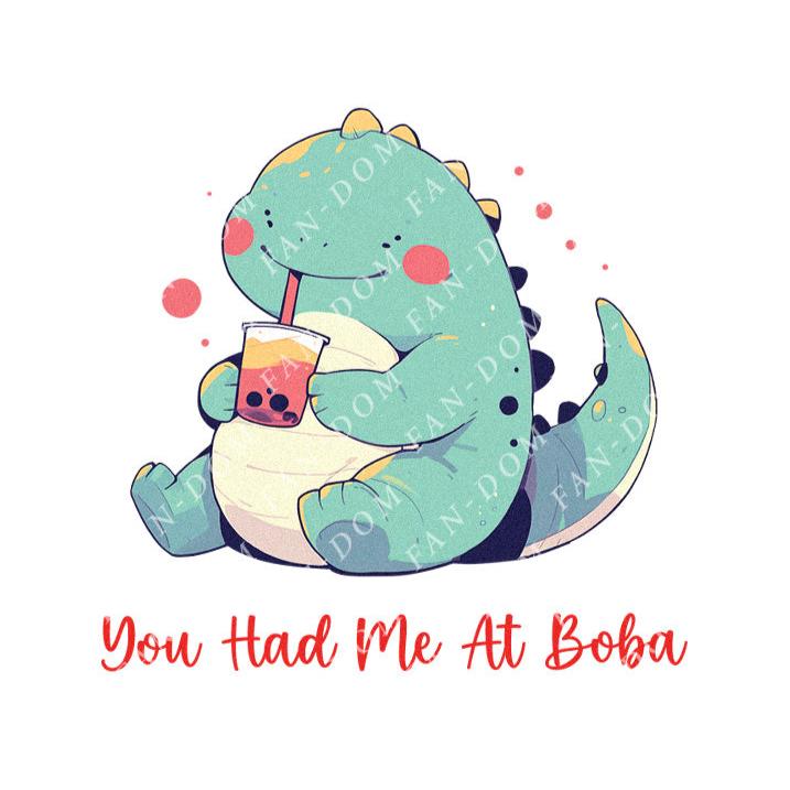 You Had Me At Boba - Cute T-rex Dinosaur Boba | Editable Text - Custom text shirts, totes and bags