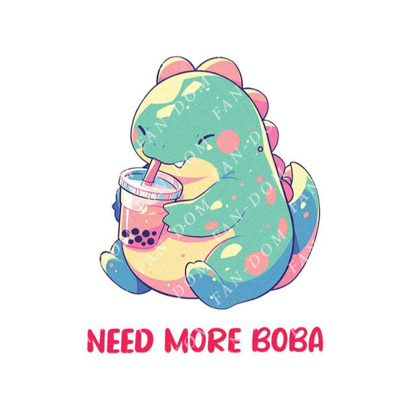 Need More Boba - Cute T-rex Dinosaur Boba | Editable Text - Custom text shirts, totes and bags