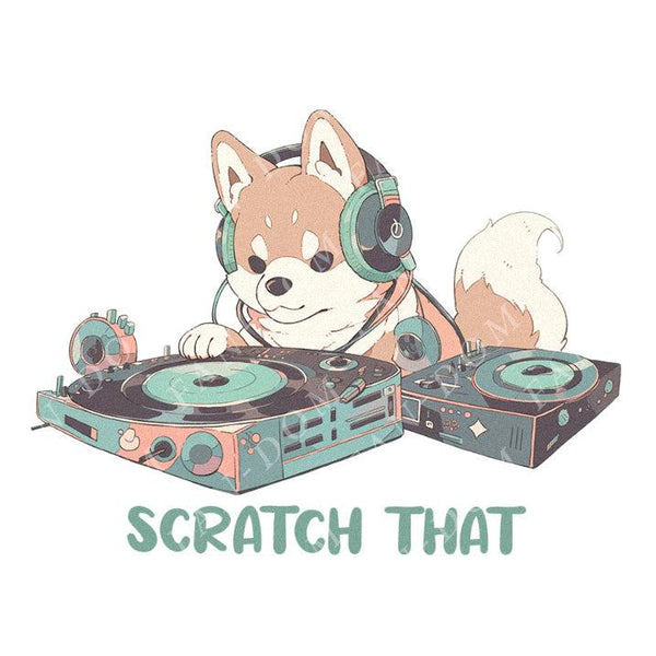 Scratch That - Dj Dog | Editable Text - Custom text shirts, totes and bags