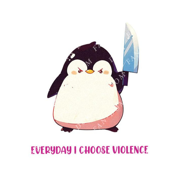 Everyday I Choose Violence - Cute Penguin Knife | Editable Text - Custom text shirts, totes and bags