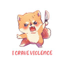 I Crave Violence - Cute Dog Knife | Editable Text - Custom text shirts, totes and bags