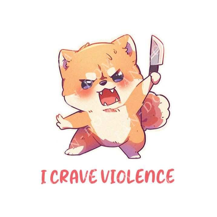 I Crave Violence - Cute Dog Knife | Editable Text - Custom text shirts, totes and bags