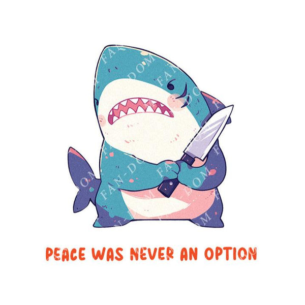 Peace Was Never An Option - Cute Shark Knife | Editable Text - Custom text shirts, totes and bags