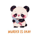 Murder Is Okay - Cute Panda Knife | Editable Text - Custom text shirts, totes and bags