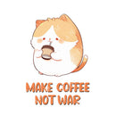 Make Coffee Not War - Cute Cat Coffee | Editable Text - Custom text shirts, totes and bags