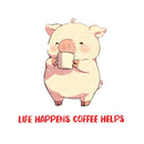 Life Happens Coffee Helps - Cute Pig Coffee | Editable Text - Custom text shirts, totes and bags