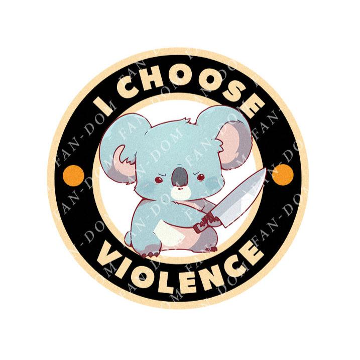 I Choose Violence Badge - Cute Koala Knife | Editable Text - Custom text shirts, totes and bags