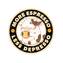 More Espresso Less Depresso - Cute Cow Coffee | Editable Text - Custom text shirts, totes and bags
