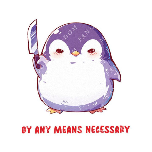 By Any Means Necessary - Cute Penguin Knife | Editable Text - Custom text shirts, totes and bags