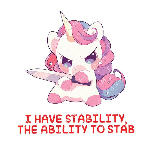 I Have Stability, The Ability To Stab - Cute Unicorn Knife | Editable Text - Custom text shirts, totes and bags