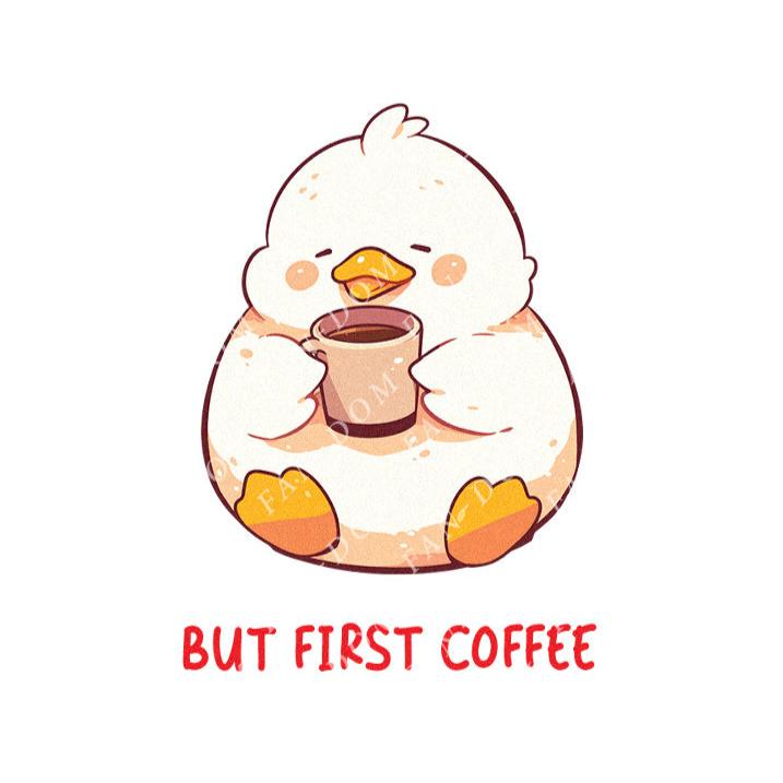 But First Coffee - Cute Duck Coffee | Editable Text - Custom text shirts, totes and bags