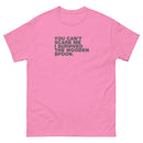 You Can't Scare Me I Survived The Wooden Spoon | Unisex short sleeve T-shirt