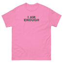 I Am Enough | Unisex classic tee