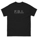 F.B.I. Federal Booty Inspector | Unisex classic tee