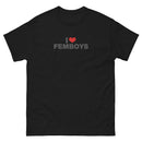 I Love Femboys | Unisex classic tee