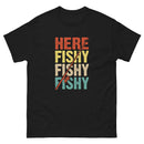 Vintage Here Fishy Fishy Fishy | Unisex short sleeve t-shirt
