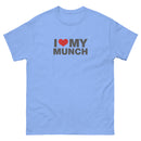 I Love My Munch | Unisex classic tee