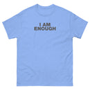 I Am Enough | Unisex classic tee