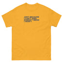 Just Because I Can't Sing, Doesn't Mean I Won't | Unisex classic tee