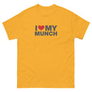 I Love My Munch | Unisex classic tee