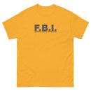 F.B.I. Federal Booty Inspector | Unisex classic tee