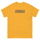 I Love Muscle Mommies | Unisex classic tee