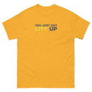 You Just Got Litt Up | Unisex short sleeves t-shirt