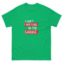 I Can't I Have Plans In The Garage 4 - Unisex classic tee