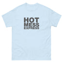 Hot Mess Express | Unisex classic tee