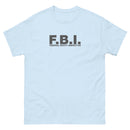 F.B.I. Federal Booty Inspector | Unisex classic tee