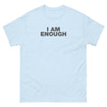 I Am Enough | Unisex classic tee