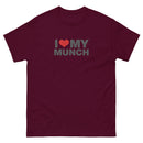 I Love My Munch | Unisex classic tee