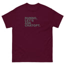 Dunno, Let's Ask ChatGPT | Unisex classic tee