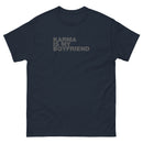 Karma Is My Boyfriend | Unisex classic tee