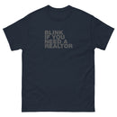 Blink If You Need A Realtor | Unisex classic tee