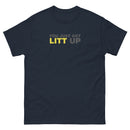 You Just Got Litt Up | Unisex short sleeves t-shirt